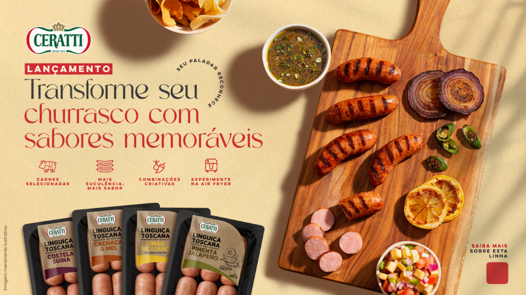 Da airfryer a churrasqueira: Ceratti lança nova linha de linguiças toscanas