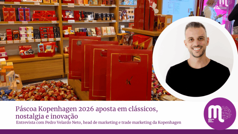 Páscoa Kopenhagen 2026 aposta em clássicos, nostalgia e inovação. Entrevista com Pedro Verlado Neto, Head de Marketing da Kopenhagen