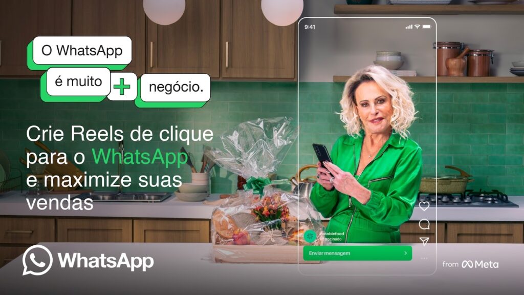WhatsApp traz Ana Maria Braga para campanha que incentiva PMEs a vender pelo app