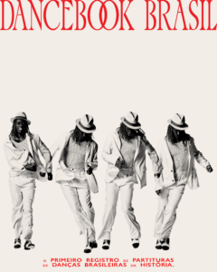 Bradesco lança “Dancebook Brasil” e realiza registro inédito da dança brasileira em partituras