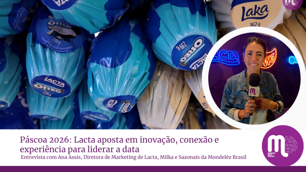 Ana Assis, Diretora de Marketing de Lacta, Milka e Sazonais da Mondelēz Brasil