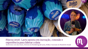 Ana Assis, Diretora de Marketing de Lacta, Milka e Sazonais da Mondelēz Brasil