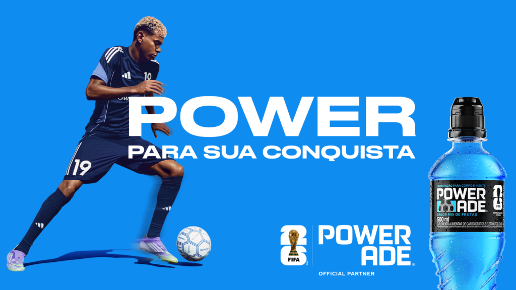 Powerade lança campanha “Power Para Sua Conquista” para a Copa do Mundo FIFA 26