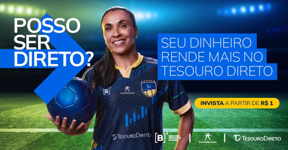 Marta passa a representar o Tesouro Direto em campanha voltada a novos investidores