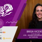 Cannes Lions 2026 - O que esperar da categoria de Brand Experience & Activation? Papo com Brisa Vicente, jurada e co-CEO da Droga5
