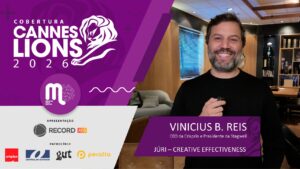 Cannes Lions 2026 - O que esperar de Creative Effectiveness? Papo com Vinicius Reis, jurado e CEO da Crispin e presidente da Stagwell.