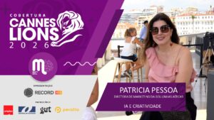 Cannes Lions 2026 - Entrevista com Patrícia Pessoa, diretora de marketing da Gol Linha Aéreas