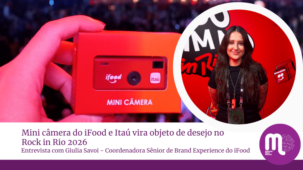 Mini câmera de iFood e Itaú vira objeto de desejo no Rock in Rio. Entrevista com Giulia Savoi
